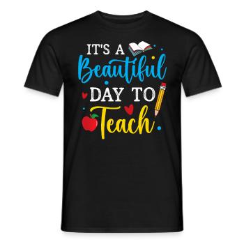 Enseignant C’est une belle journée pour enseigner - T-shirt homme - noir - Devant - AI Model Male 178 light (178cm)
