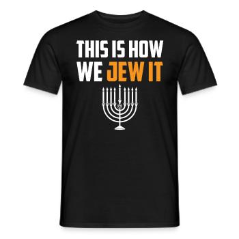 Hanukkah Jew - This Is How We Jew It - Men's T-Shirt - black - Front - AI Model Male 178 light (178cm)