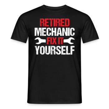 Mechanic Saying Slogan - Retired Mechanic Fix It Y - Men's T-Shirt - black - Front - AI Model Male 178 light (178cm)
