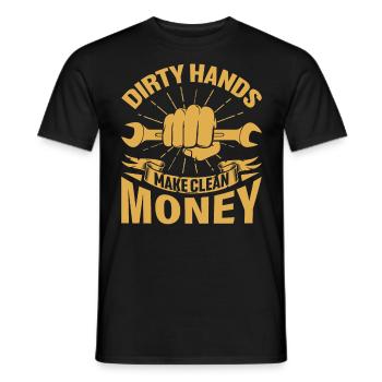Garage Repair Mechanic Car - Dirty Hands Make Clea - Men's T-Shirt - black - Front - AI Model Male 178 light (178cm)