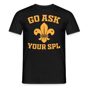 Scout Troop - Go ask your SPL - Hiking Scouting - Männer T-Shirt - Schwarz - Vorne - AI Model Male 178 light (178cm)