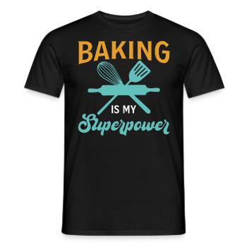 Baking Is My Superpower - Baker - Männer T-Shirt - Schwarz - Vorne - AI Model Male 178 light (178cm)