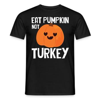 Happy Thanks Vegan - Eat Pumpkin Not Turkey - Men's T-Shirt - black - Front - AI Model Male 178 light (178cm)