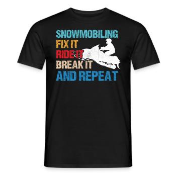 Snowmobiling - Fix It, Ride It, Break It, and Repe - Men's T-Shirt - black - Front - AI Model Male 178 light (178cm)