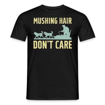 Chien de traîneau à dire slogan - Mushing Hair Don’t Ca - T-shirt homme - noir - Devant - AI Model Male 178 light (178cm)