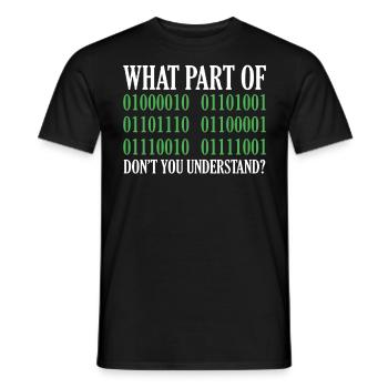Programming Quote What Part Of Don't You Understan - Men's T-Shirt - black - Front - AI Model Male 178 light (178cm)