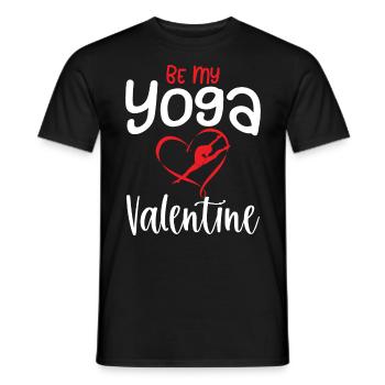 Valentine’s Day Yoga Saying Be My Yoga Valentine - Männer T-Shirt - Schwarz - Vorne - AI Model Male 178 light (178cm)