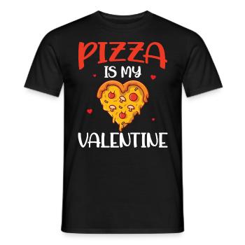 Valentine's Day Fast Food - Pizza Is My Valentine - Männer T-Shirt - Schwarz - Vorne - AI Model Male 178 light (178cm)