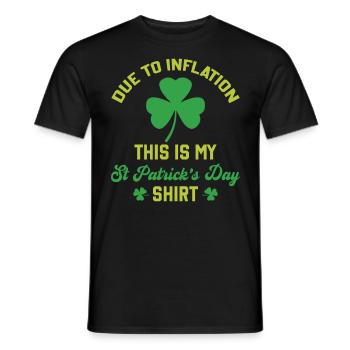 Inflation - Due To Inflation This Is My St Patrick - Men's T-Shirt - black - Front - AI Model Male 178 light (178cm)