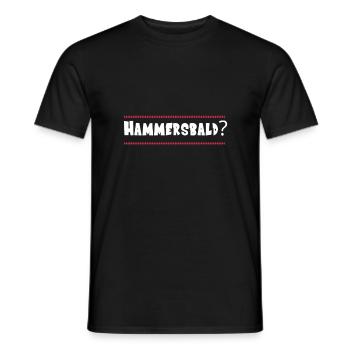 Hammersbald - L'avons-nous bientôt - en disant - T-shirt homme - noir - Devant - AI Model Male 178 light (178cm)