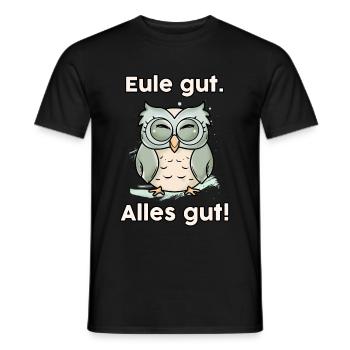 Eule Gut Alles Gut Motivationsspruch für - Männer T-Shirt - Schwarz - Vorne - AI Model Male 178 light (178cm)