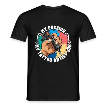 Tattoo Artist My Passion My Traditional Tattoo - Männer T-Shirt - Schwarz - Vorne - AI Model Male 178 light (178cm)