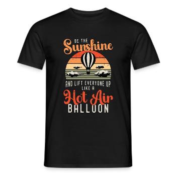 Hot Air Ballooning Be The Sunshine Balloon Pilot - Men's T-Shirt - black - Front - AI Model Male 178 light (178cm)