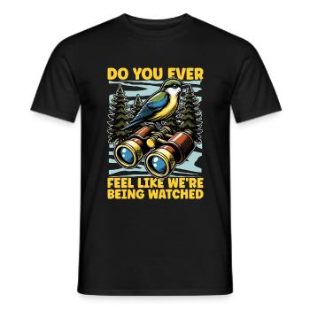 Ornithology Do You Feel Like We're Birdkeeper - Männer T-Shirt - Schwarz - Vorne - AI Model Male 178 light (178cm)