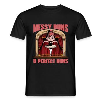 Ballet Messy Buns & Perfect Runs Dance Enthusiast - Men's T-Shirt - black - Front - AI Model Male 178 light (178cm)