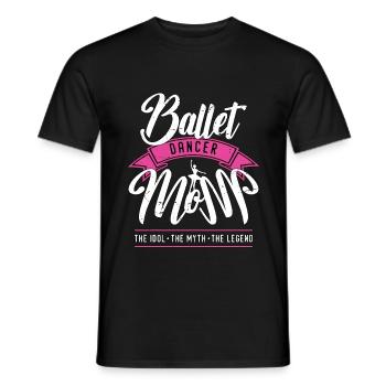 Ballet Dancer Mom The Idol Loves Classical Music - Männer T-Shirt - Schwarz - Vorne - AI Model Male 178 light (178cm)