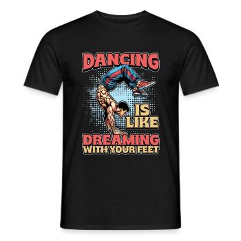 Acro Dance Dancing Is Like Dreaming Gymnastics - Men's T-Shirt - black - Front - AI Model Male 178 light (178cm)