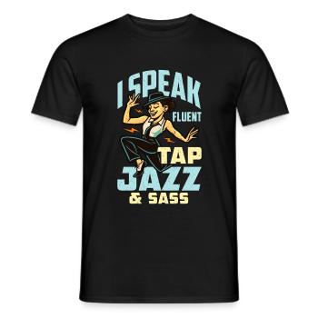 Dance Teacher I Speak Fluent Tap Dancing School - Men's T-Shirt - black - Front - AI Model Male 178 light (178cm)
