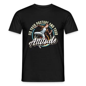 Dance Teacher Fix Your Posture And Your Dancing - Men's T-Shirt - black - Front - AI Model Male 178 light (178cm)
