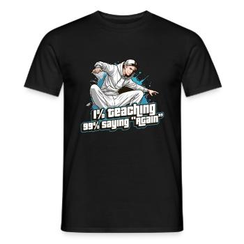 Dance Teacher 1% Teaching 99% Dance Instructor - Men's T-Shirt - black - Front - AI Model Male 178 light (178cm)