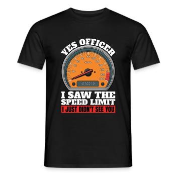 Car Racing Yes Officer I Saw The Speed Car Lover - Men's T-Shirt - black - Front - AI Model Male 178 light (178cm)