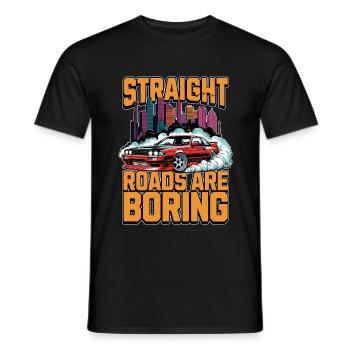 Car Racing Straight Roads Are Boring Race Track - Men's T-Shirt - black - Front - AI Model Male 178 light (178cm)