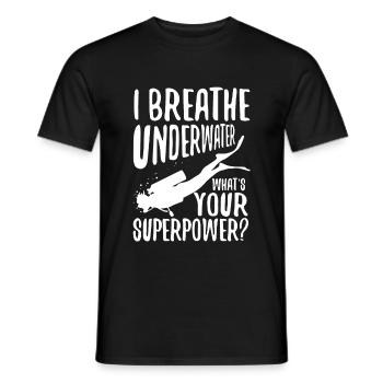 Ibreathe underwater what's your superpower - Männer T-Shirt - Schwarz - Vorne - AI Model Male 178 light (178cm)