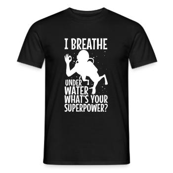 Ibreathe underwater, what's your superpower - Männer T-Shirt - Schwarz - Vorne - AI Model Male 178 light (178cm)