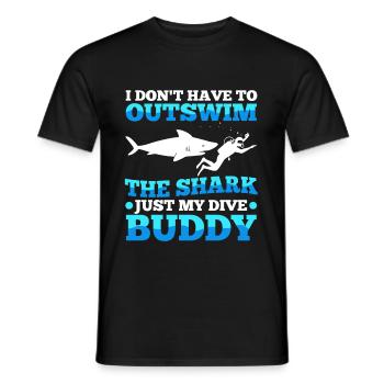 I don't have to outswim the shark, just my dive bu - Männer T-Shirt - Schwarz - Vorne - AI Model Male 178 light (178cm)