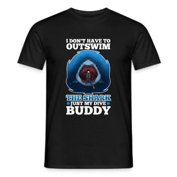 I don't have to outswim the shark, just my dive bu - Männer T-Shirt - Schwarz - Vorne - AI Model Male 178 light (178cm)