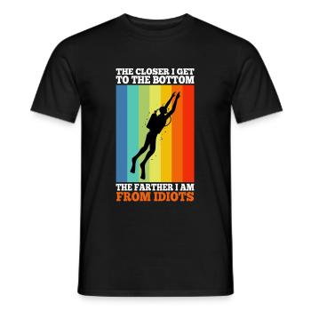 The closer i get to bottom the farther from idiots - Men's T-Shirt - black - Front - AI Model Male 178 light (178cm)