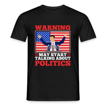 Warning may start talking about politics - Men's T-Shirt - black - Front - AI Model Male 178 light (178cm)