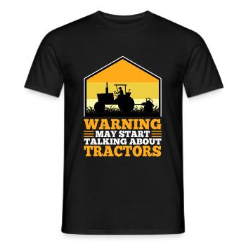 Warning may start talking about tractors - Men's T-Shirt - black - Front - AI Model Male 178 light (178cm)
