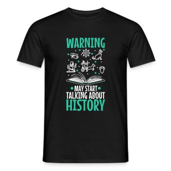 Warning may start talking about history - Men's T-Shirt - black - Front - AI Model Male 178 light (178cm)