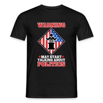 Warning may start talking about politics - Men's T-Shirt - black - Front - AI Model Male 178 light (178cm)