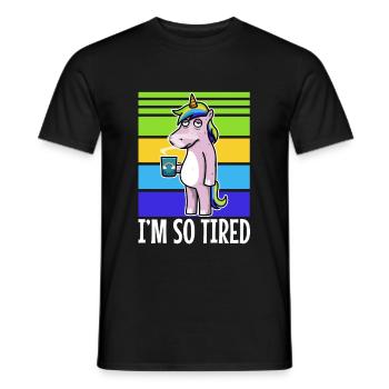 Tired unicorn drinks coffee - Im so tired. - Men's T-Shirt - black - Front - AI Model Male 178 light (178cm)