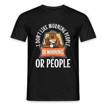 I Dont like morning people or mornings or people - Men's T-Shirt - black - Front - AI Model Male 178 light (178cm)