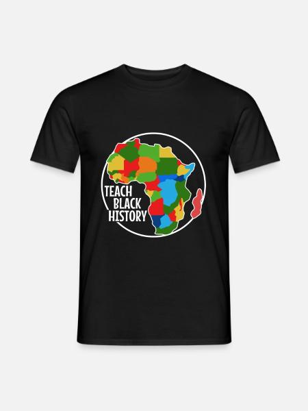 Teach Black History - Men's T-Shirt - black