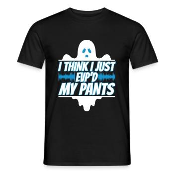 I Think I Just EVP'd My Pants - Men's T-Shirt - black - Front - AI Model Male 178 light (178cm)