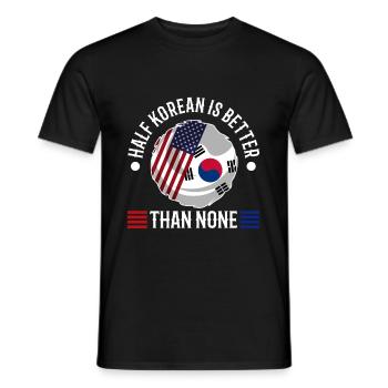 Half Korean is better than none - Men's T-Shirt - black - Front - AI Model Male 178 light (178cm)