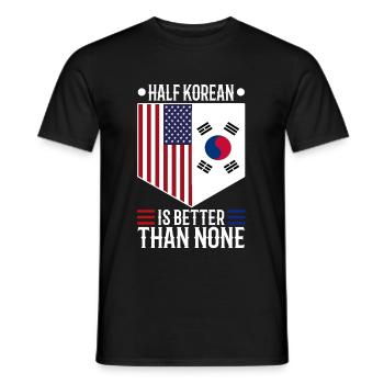 Half Korean is better than none - Men's T-Shirt - black - Front - AI Model Male 178 light (178cm)