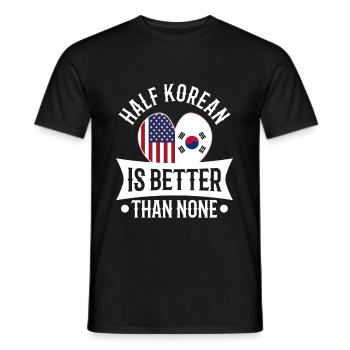 Half Korean is better than none - Men's T-Shirt - black - Front - AI Model Male 178 light (178cm)