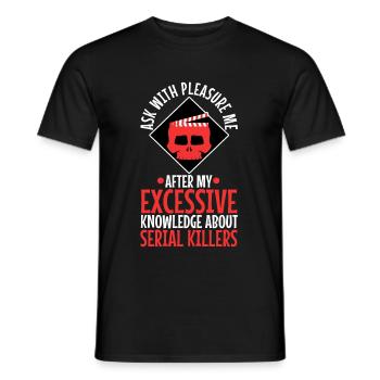 Ask me about my excessive knowledge of serial - Men's T-Shirt - black - Front - AI Model Male 178 light (178cm)