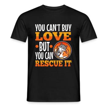 You can't buy love but you can rescue it - Men's T-Shirt - black - Front - AI Model Male 178 light (178cm)