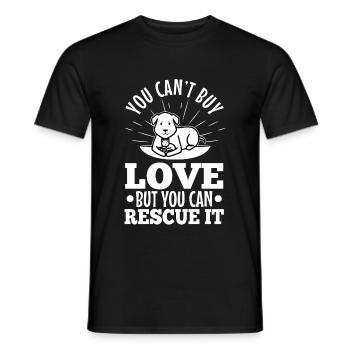 You can't buy love but you can rescue it - Men's T-Shirt - black - Front - AI Model Male 178 light (178cm)