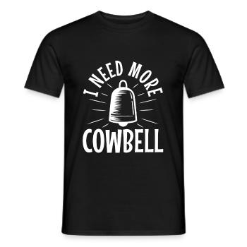 I need more Cowbell - Men's T-Shirt - black - Front - AI Model Male 178 light (178cm)
