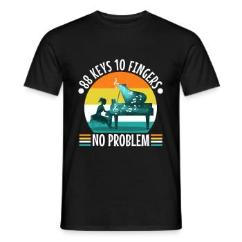 88 keys 10 fingers no problem - Männer T-Shirt - Schwarz - Vorne - AI Model Male 178 light (178cm)