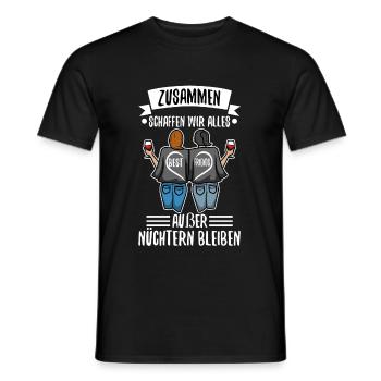 Zusammen schaffen wir alles außer nüchtern bleiben - Männer T-Shirt - Schwarz - Vorne - AI Model Male 178 light (178cm)