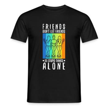 Les amis ne laissent pas les amis faire des choses stupides seuls - T-shirt homme - noir - Devant - AI Model Male 178 light (178cm)
