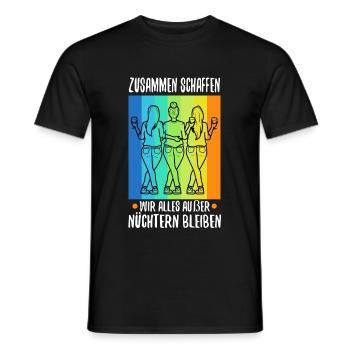 Zusammen schaffen wir alles außer nüchtern bleiben - Männer T-Shirt - Schwarz - Vorne - AI Model Male 178 light (178cm)